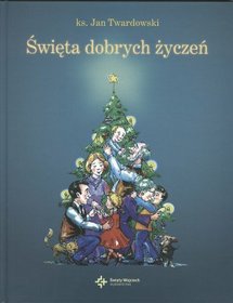 Święta dobrych życzeń