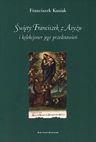 Święty Franciszek z Asyżu i kolekcjoner jego przedstawień