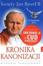 Święty Jan Paweł II. Kronika Kanonizacji + Cud na Kostaryce DVD