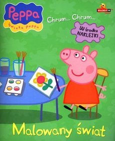 Świnka Peppa Chrum Chrum Malowany świat