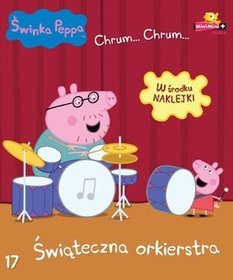 Świnka peppa chrum chrum 17 Świąteczna orkiestra