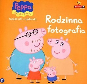 Świnka Peppa Książeczki z półeczki 14 Rodzinna fotografia