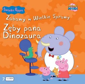 Świnka Peppa. Zabawy w Wielkie Sprawy, nr 7 - Zęby pana Dinozaura