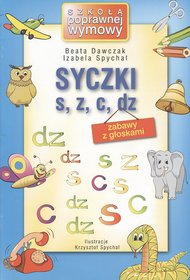 Syczki S, Z, C, Dz - zabawa z głoskami