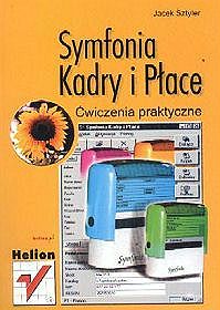 Symfonia - Kadry i Płace. Cwiczenia praktyczne