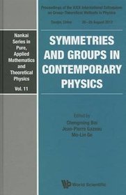 Symmetries and Groups in Contemporary Physics