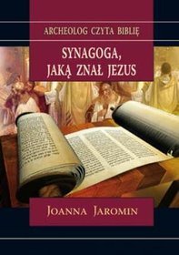 Synagoga jaką znał Jezus