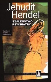 Szaleństwo psychiatry