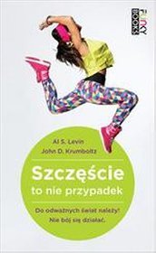 Szczęście to nie przypadek