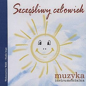 Szczęśliwy człowiek. Muzyka instrumentalna (CD)