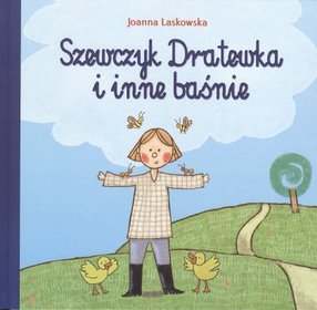 Szewczyk Dratewka i inne baśnie