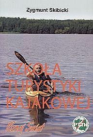 Szkoła turystyki kajakowej