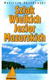 Szlak Wielkich Jezior Mazurskich