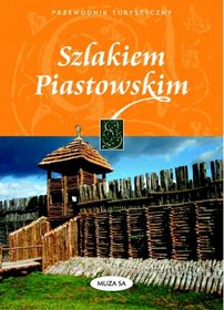 Szlakiem Piastowskim