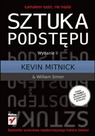 Sztuka podstepu. Łamałem ludzi, nie hasła. Wydanie II