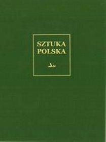 Sztuka polska, tom 3 - renesans i manieryzm