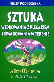 Sztuka wędrowania z plecakiem i biwakowania w terenie