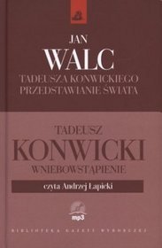 Tadeusza Konwickiego przedstawianie świata + Wniebowstąpienie CD MP3