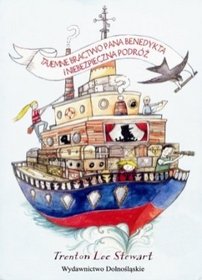 Tajemne Bractwo Pana Benedykta i niebezpieczna podróż
