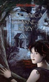 Tajemnica czarnej róży