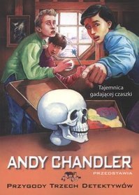 Tajemnica gadającej czaszki, tom 10. Przygody trzech detektywów