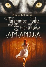 Tajemnica rodu Emeraldów. Amanda