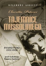 Tajemnice Mussoliniego. Pamiętniki 1932-1938