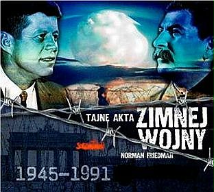 Tajne akta zimnej wojny 1945-1991