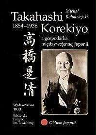 Takahashi Korekiyo a gospodarka międzywojennej Japonii