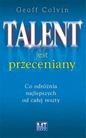 Talent jest przeceniany