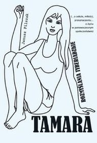 Tamara. Rozmyślania tyberiadzkie