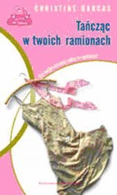 Tańcząc w twoich ramionach