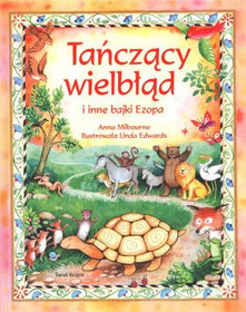 TAŃCZĄCY WIELBŁĄD I INNE BAJKI EZOPA TW