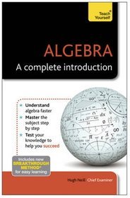 Teach Yourself Algebra - A Complete Introduction