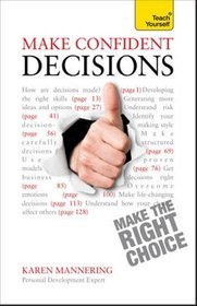 Teach Yourself Make Confident Decisions