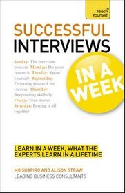 Teach Yourself Succeed at Interviews in a Week