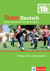 Team Deutsch 1B Podręcznik z ćwiczeniami + CD