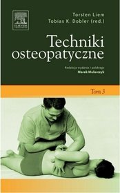 Techniki osteopatyczne Tom 3