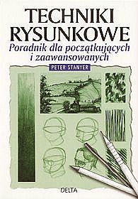 Techniki rysunkowe. Poradnik dla początkujących i zaawansowanych