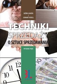 Techniki sprzedaży. O sztuce sprzedawania