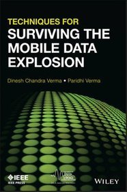 Techniques for Surviving Mobile Data Explosion