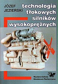 Technologia tłokowych silników wysokoprężnych