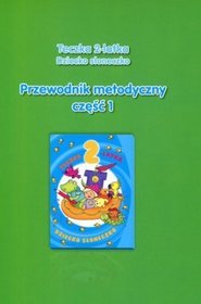 Teczka 2-latka. Dziecko słoneczko. Przewodnik metodyczny. Część 1