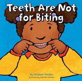 Teeth are Not for Biting