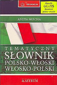 Tematyczny słownik polsko - włoski, włosko - polski, okładka twarda