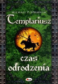 Templariusz. Czas odrodzenia