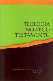 Teologia Nowego Testamentu