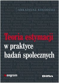 Teoria estymacji w praktyce badań społecznych