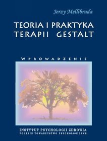 Teoria i praktyka terapii Gestalt