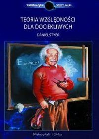 Teoria względności dla dociekliwych